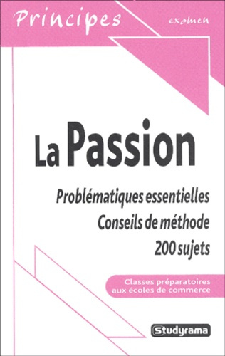 La Passion. Classes préparatoires aux écoles de commerce