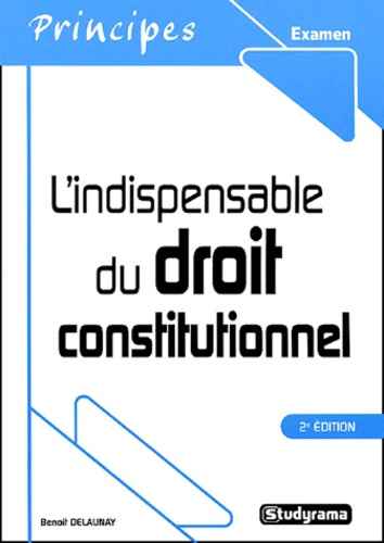 L'indispensable du droit constitutionnel. 2e édition