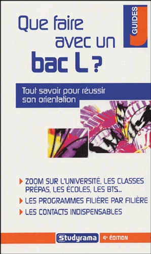 Que faire avec un bac L ? 4e édition