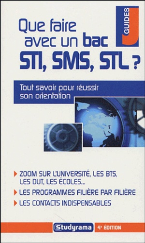 Que faire avec un bac STI, SMS, STL ? 4e édition