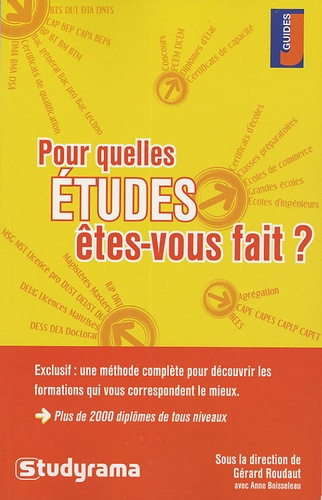 Pour quelles études êtes-vous fait ?