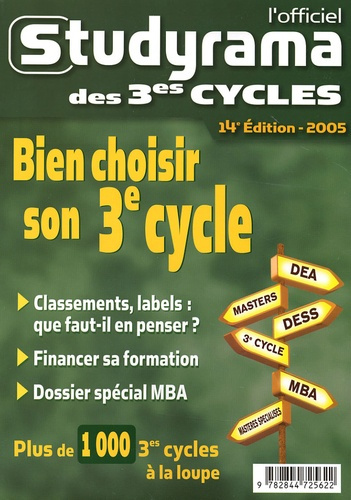L'officiel Studyrama des 3es cycles 2005. Bien choisir son 3e cycle, 14e édition