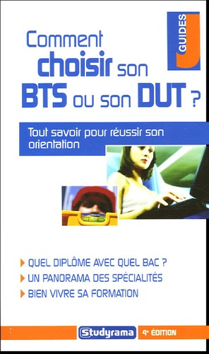 Comment choisir son BTS ou son DUT ? 4e édition