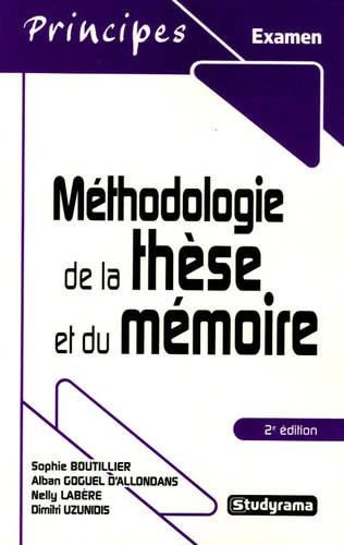 Méthodologie de la thèse et du mémoire. 2e édition