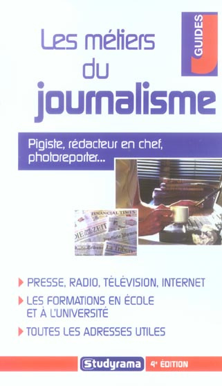 Les métiers du journalisme. 4e édition