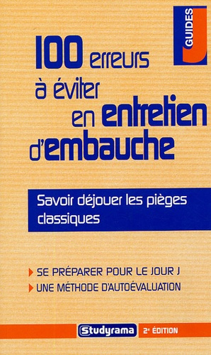 100 erreurs à éviter en entretien d'embauche. 2e édition