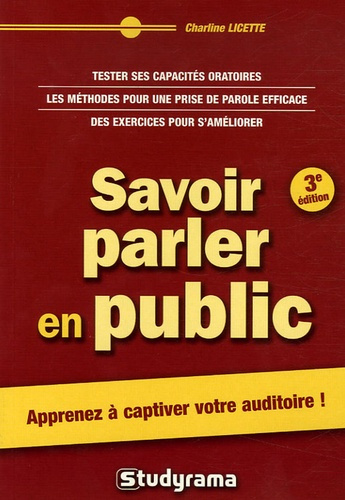 Savoir parler en public. 3e édition