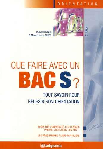 Que faire avec un Bac S ? 5e édition