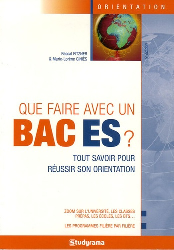 Que faire avec un Bac ES ? 5e édition