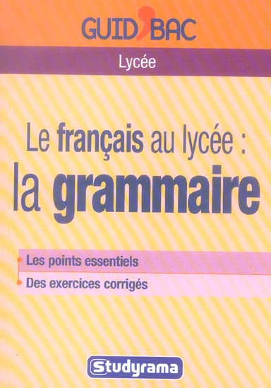 Le français au lycée : la grammaire