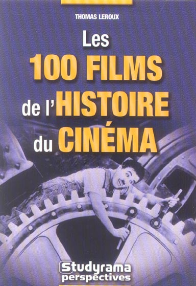 Les 100 films de l'histoire du cinéma