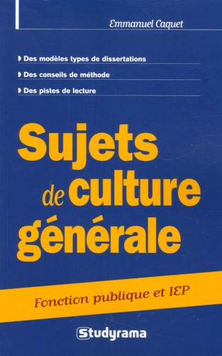 Sujets de culture générale. Concours catégories A et B IEP