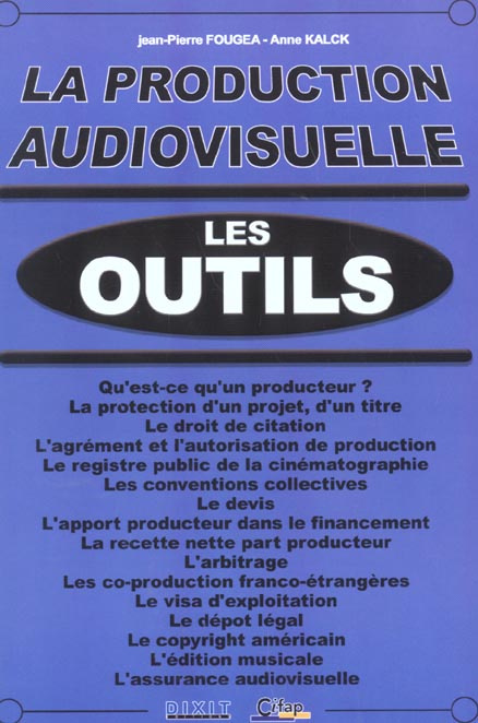 La production audiovisuelle : Les outils