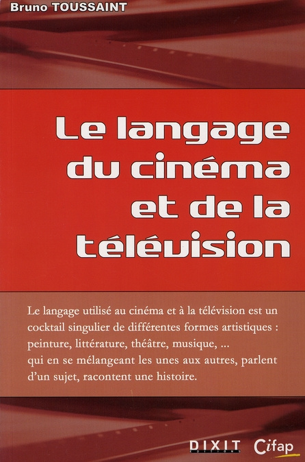 Le langage du cinéma et de l'audiovisuel