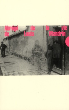 ABREGE DE LA VIE DE LOUIS MANDRIN