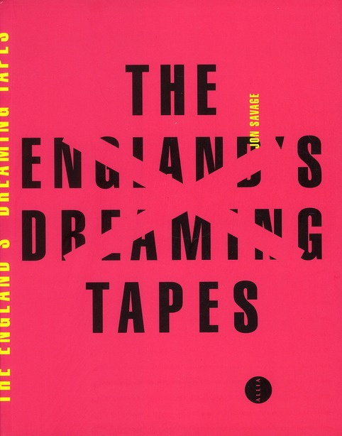 THE ENGLAND'S DREAMING TAPES