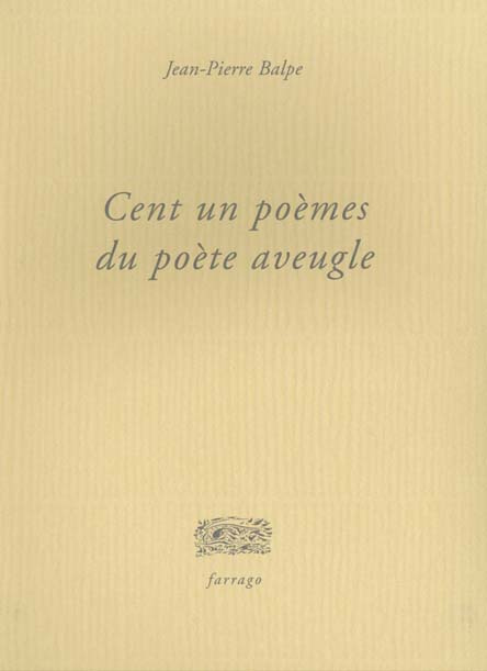 Cent un poèmes du poète aveugle. 0000