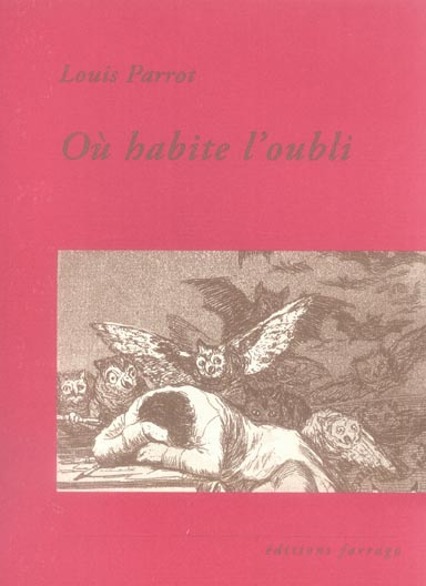 Où habite l'oubli
