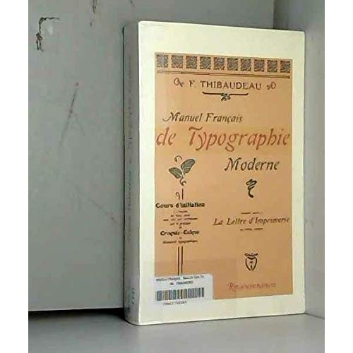 Manuel français de typographie moderne : cours d'initiation