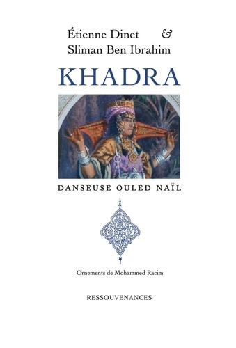 Khadra. Danseuse Ouled Nail