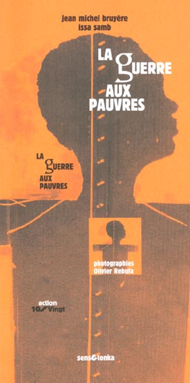 GUERRE AUX PAUVRES (LA)