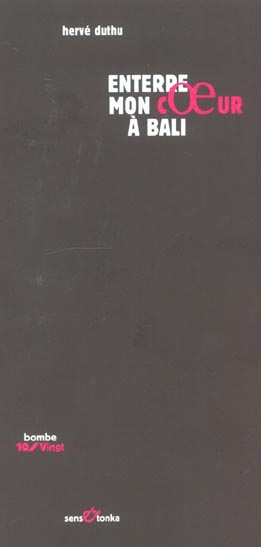 Enterre mon coeur à Bali