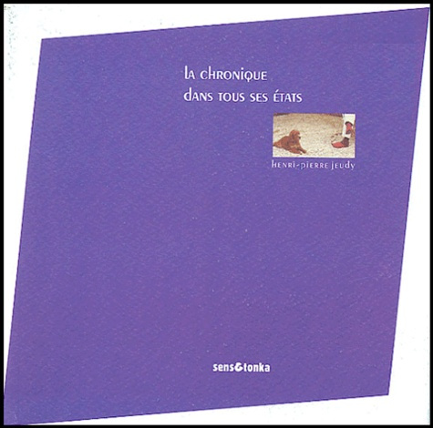 CHRONIQUE DANS TOUS SES ETATS (LA)