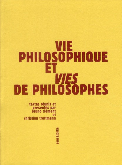 Vie philosophique et Vies de philosophes