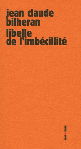 Libelle de l'imbécillité