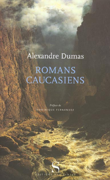 Romans caucasiens : La boule de neige suivi de Sultanetta