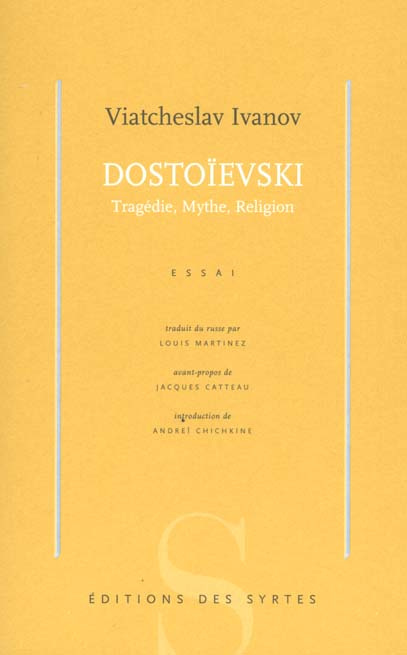 Dostoïevski. Tragédie, mythe, religion