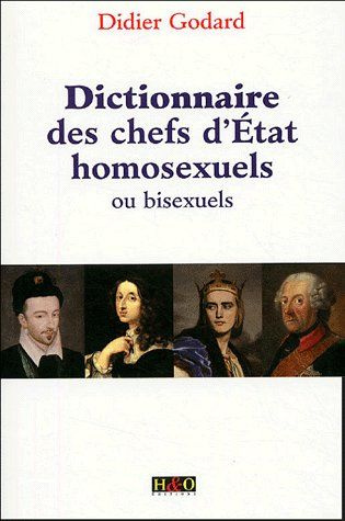 Dictionnaire des chefs d'Etat homosexuels ou bisexuels
