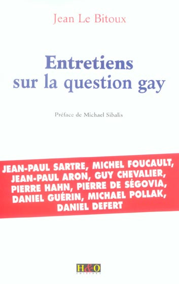 Entretiens sur la question gay