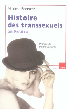 HISTOIRE DES TRANSSEXUELS EN FRANCE