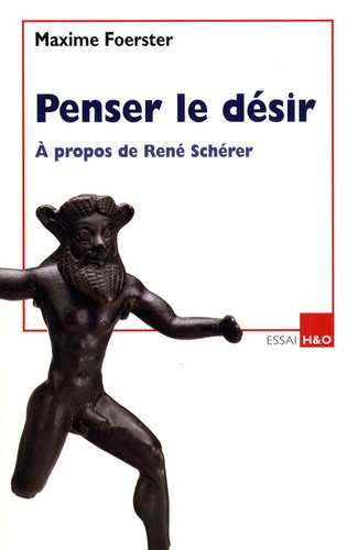 Penser le désir. A propos de René Schérer