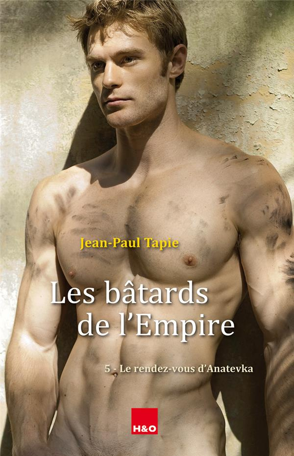 Les bâtards de l'Empire Tome 5 : Le rendez-vous d'Anatevka