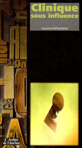 CLINIQUE SOUS INFLUENCE