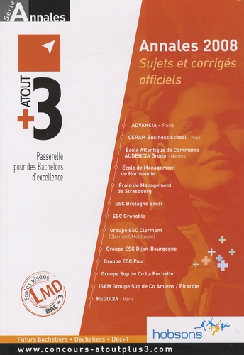 Annales Atout 3 Concours 2008. Sujets et corrigés