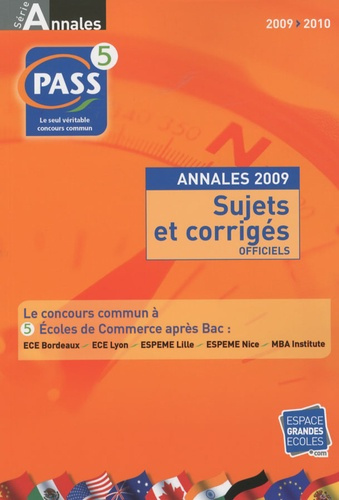 Concours PASS. Annales du concours 2009 - Sujets et corrigés officiels, Edition 2009-2010