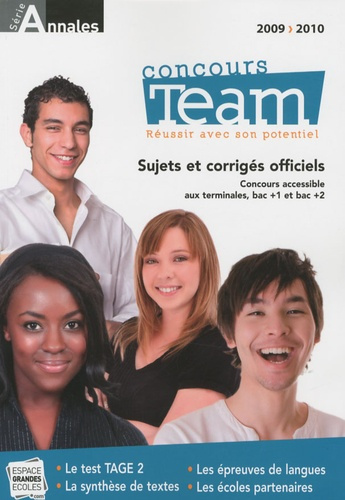 Annales TEAM. Concours 2009, Edition 2009-2010
