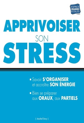 Apprivoiser son stress