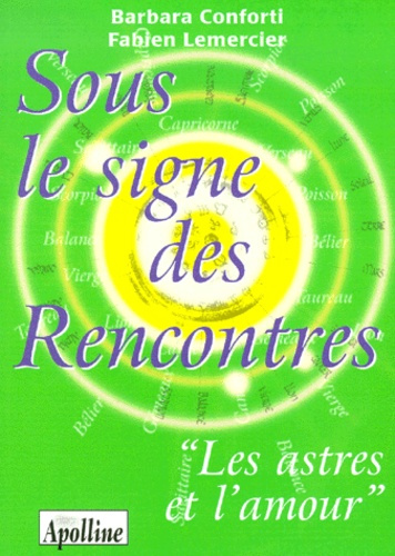 SOUS LE SIGNE DES RENCONTRES