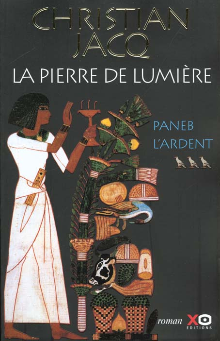 La pierre de lumière Tome 3 : Paneb l'ardent