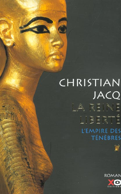 La Reine Liberté Tome 1 : L'empire des ténèbres