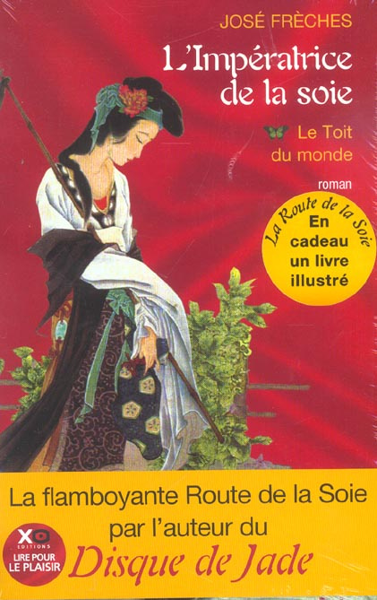 L'impératrice de la soie Tome 1 : Le toit du monde