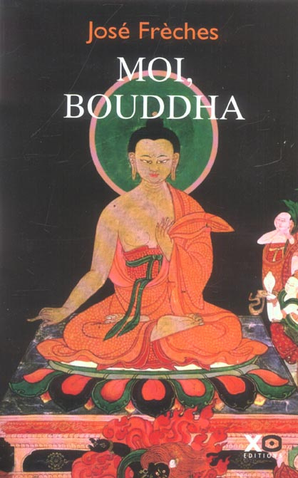 Moi, Bouddha. L