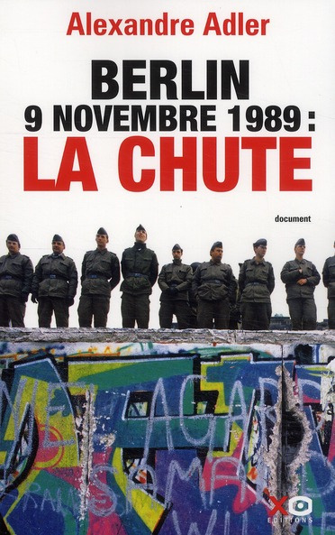 Berlin, 9 Novembre 1989 : la chute