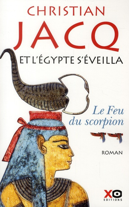 Et l'Egypte s'éveilla Tome 2 : Le Feu du scorpion