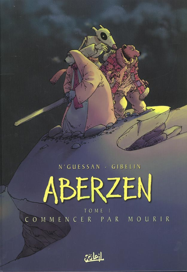 Aberzen Tome 1 : Commencer par mourir