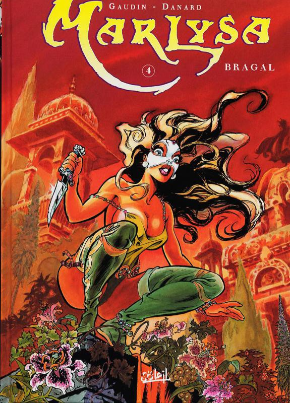 Marlysa Tome 4 : Bragal